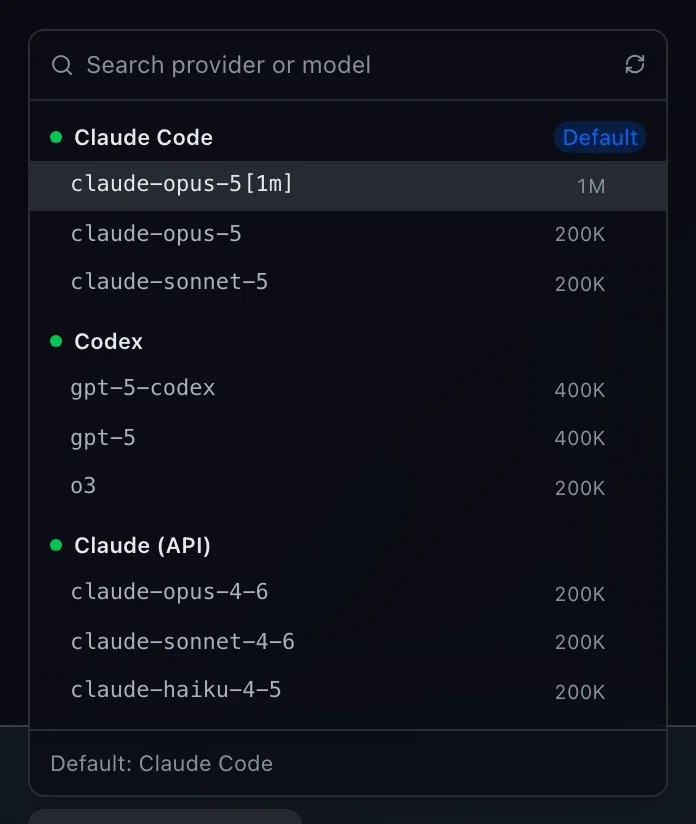 The provider and model picker: Claude Code, Codex and the Anthropic API, each with the models it can run.